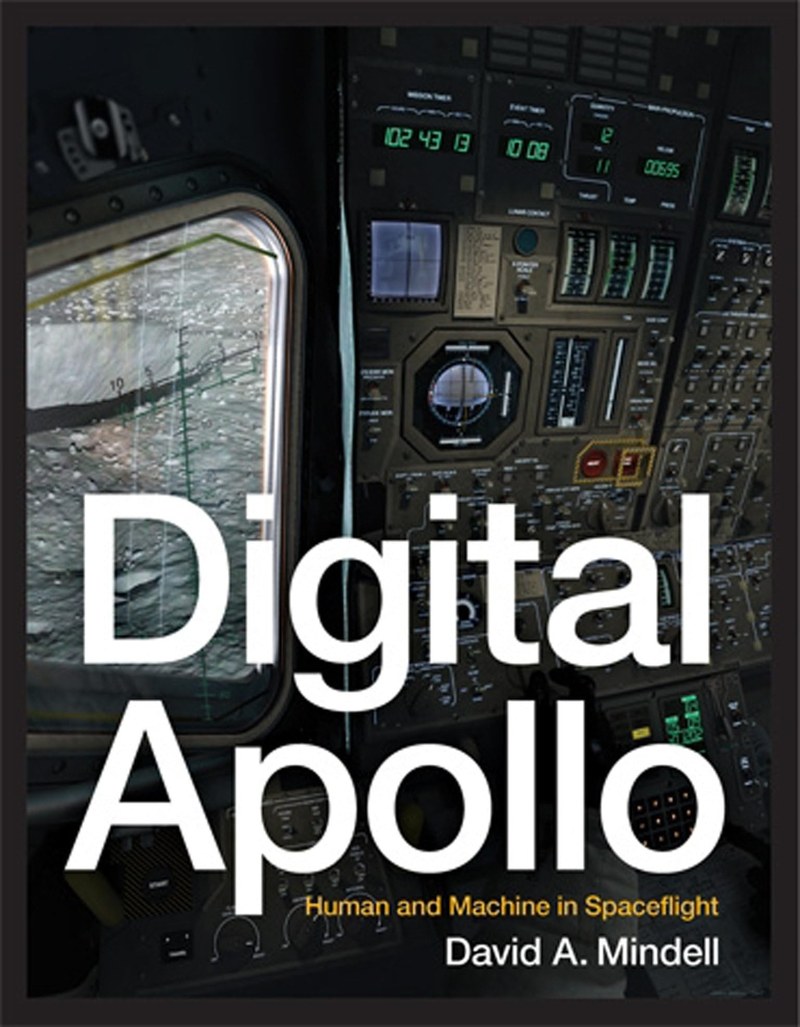 Cover of Digital Apollo: Human and Machine in Spaceflight